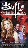 Apocalypse Memories (Buffy the Vampire Slayer)