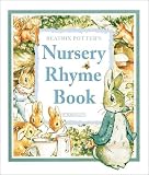 Beatrix Potter's Nursery Rhyme Book (World of Peter Rabbit S.)