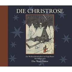 Die Christrose - ein Weihnachtsmärchen (Gebundene Ausgabe)