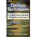 Therapy Techniques for Cleft Palate Speech and Related Disorders
