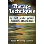 Therapy Techniques for Cleft Palate Speech and Related Disorders
