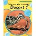 Who Eats Who in Deserts (Food Chains in Action)