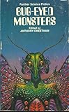 Bug-eyed monsters : ten SF stories