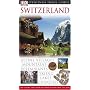 Switzerland (EYEWITNESS TRAVEL GUIDE)