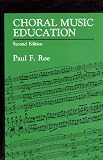 Choral Music Education