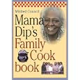 Mama Dip's Family Cookbook