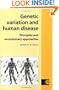 Genetic Variation and Human Disease: Principles and Evolutionary Approaches (Cambridge Studies in Biological and Evolutionary Anthropology)