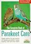 Complete Book of Parakeet Care, The (Barron's N)