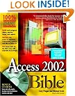 Microsoft Access 2002 Bible BK+CD