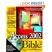 Microsoft Access 2002 Bible BK+CD