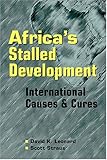 Africa's Stalled Development: International Causes and Cures
