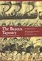 Bayeux Tapestry & the Battle of Hastings 1066, 5th Edition: And the Battle of Hastings 1066