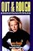Books : Out of the Rough : An Intimate Portrait of Laura Baugh and Her Sobering Journey