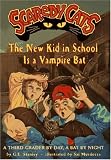The New Kid in School Is a Vampire Bat (Scaredy Cats)