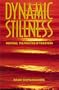 Dynamic Stillness Part One: The Practice of Trika Yoga