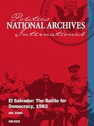 EL SALVADOR: THE BATTLE FOR DEMOCRACY, 1983