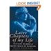 Later Chapters of My Life: The Lost Memoir of Queen Marie of Romania