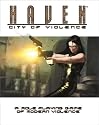 Haven: City of Violence: A Role-Playing Game of Modern Violence