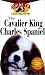 Book The Cavalier King Charles Spaniel: An Owner's Guide to a Happy Healthy Pet