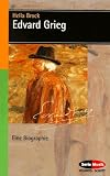 Produkt-Bild: Edvard Grieg: Eine Biographie (Serie Musik)