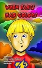 When Farts Had Colors 