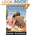 Wanderlust Wining New York: The Outdoorsy Oenophile's Wine Country Companion