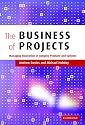 The Business of Projects: Managing Innovation in Complex Products and Systems