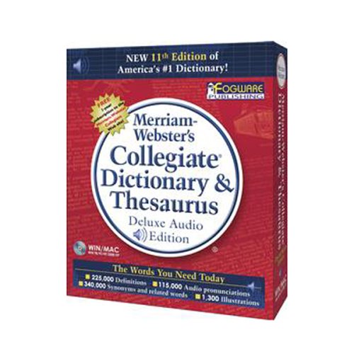 Merriam-Webster s 11th Edition Collegiate Dictionary and Thesaurus
