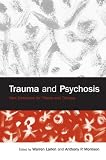 Trauma and Psychosis