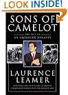 Sons of Camelot: The Fate of an American Dynasty