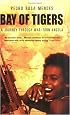 Bay of Tigers: A Journey Through War-torn Angola