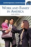 Work and Family in America: A Reference Handbook