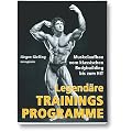 Legend�re Trainingsprogramme: Muskelaufbau vom klassischen Bodybuilding bis zum HIT