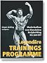 Legend�re Trainingsprogramme: Muskelaufbau vom klassischen Bodybuilding bis zum HIT