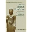 Sects in Tibetan Buddhism: Comparison of Practices Between Gelugpa and Nyingmapa Sects by  Vijay Kumar Singh