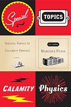 Special Topics in Calamity Physics