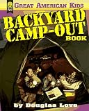 Books : The Backyard Camp-Out Book