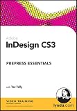 InDesign CS3 Prepress Essentials