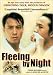 Search : Fleeing By Night