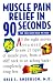 Muscle Pain Relief in 90 Seconds: The Fold and Hold Method