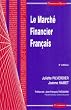 Le march� financier fran�ais, 4�me �dition