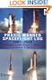 Praxis Manned Spaceflight Log 1961-2006 (Springer Praxis Books / Space Exploration)