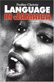 Language in Jamaica (Caribbean Language) (Caribbean Language)