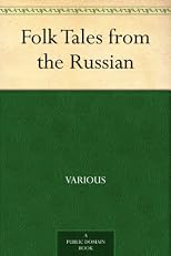 Folk Tales from the Russian