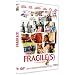 Fragile(s)