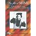 The Art of Mime: An introduction to the art of mime (DVD)