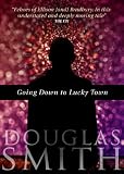 Going Down to Lucky Town