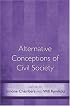 Alternative Conceptions of Civil Society.