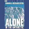 Sterling Point Books: Admiral Richard Byrd: Alone in the Antarctic