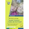 Mit Kindern unterwegs � Sauwetterziele rund um Stuttgart: 80 Ausfl�ge wenn's regnet, st�rmt und schneit